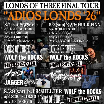 LONDS OF THREE FINAL TOUR "ADIOS LONDS '26"