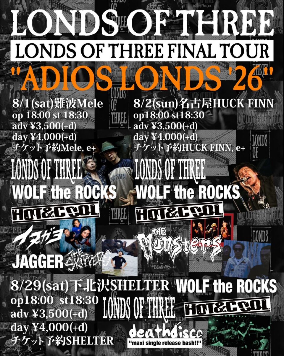 LONDS OF THREE FINAL TOUR “ADIOS LONDS ’26”