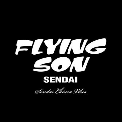 仙台 Flying Son